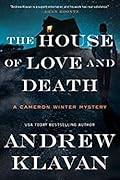 The House of Love and Death