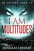 I Am Multitudes