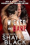 Wicked and Bare (Matt & Madison, Part Two) by Shayla Black