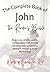 The Complete Book of John: ...