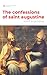 the confessions of saint augustine by Augustine of Hippo