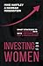 Investing for Women: Smart ...