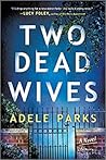 Two Dead Wives