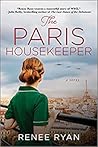 The Paris Housekeeper by Renee Ryan