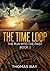 The time loop: The run into the past