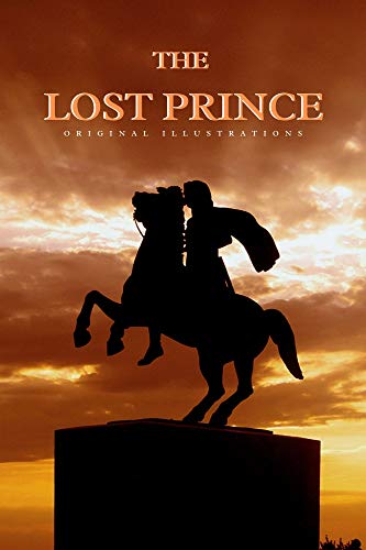 The Lost Prince: With original illustrations