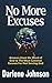 No More Excuses: Answers Fr...