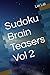 Sudoku Brain Teasers Vol 2