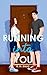 Running Into You: A Best Friend's Brother Romantic Comedy (Love In 2C Book 1)