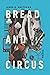 Bread and Circus