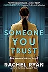 Someone You Trust by Rachel    Ryan