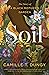 Soil: The Story of a Black ...