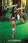 Gossamer Summer by H.M. Bouwman Gossamer Summer by H.M. Bouwman