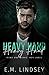 Heavy Hand by E.M. Lindsey