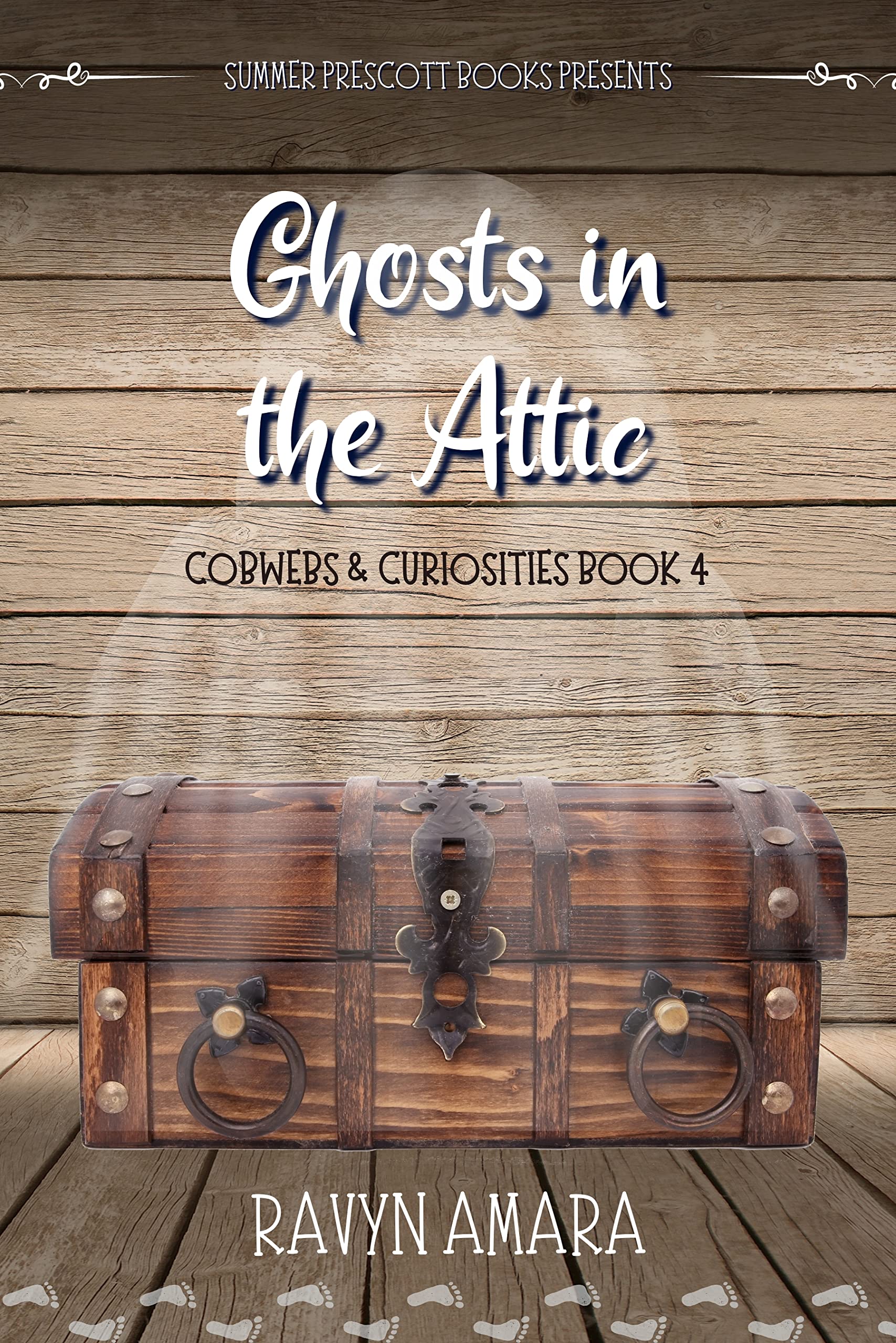 Ghosts in the Attic (Cobwebs and Curiosities Book 4)