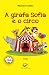 A girafa Sofia e o circo (Portuguese Edition)