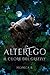 AlterEgo - Il Cuore del Grizzly (AlterEgo Series #1)