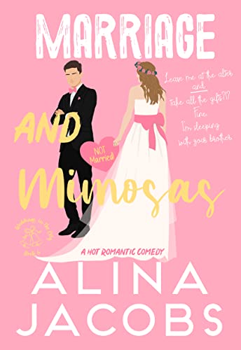Marriage and Mimosas (Weddings in the City #6)