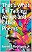 That's What I'm Talking About and Other Poems by Ismael Rodríguez