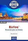 Kiitos - premiers pas en finnois (Made in) by Alexandre Laval
