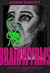Brainwyrms