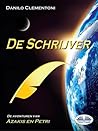 De Schrijver by Danilo Clementoni De Schrijver by Danilo Clementoni
