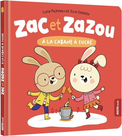 Zac et Zazou à la cabane à sucre (Zac et Zazou)