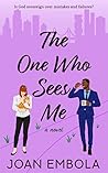 The One Who Sees Me