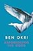 Astonishing the Gods by Ben Okri