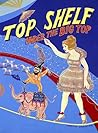Top Shelf: Under the Big Top