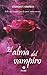 El alma del vampiro: Novela...