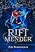 Riftmender (The Bloodlender Trilogy, #3)