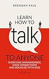Learn How To Talk...
