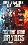 Deviant Dark Drya...