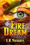 Fire Dream: Firef...