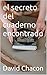 el secreto del cuaderno encontrado by David Chacon