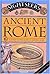 Ancient Rome: A Guide to th...