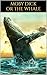 MOBY DICK OR THE WHALE