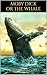 MOBY DICK OR THE WHALE