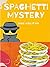The Spaghetti Mystery