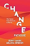 Change Fatigue: F...