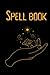 Spell Book: a witchy journal
