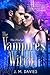 The Vampire's Witch (The Rise of Orion)