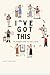 I've got this by Becca Foster