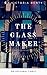 The Glassmaker: A Christian...