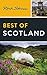 Rick Steves Best of Scotland (Rick Steves Travel Guide)