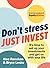 Don't Stress, Just Invest: ...