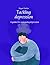 Tackling depression by Bryan Charles