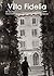 Villa Fidelia et autres nouvelles graphiques by Jean Villemin