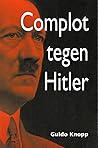 Complot tegen Hit...
